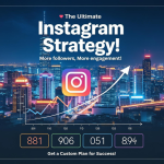 Complete Instagram Strategy Guide: More Followers & Higher Engagement